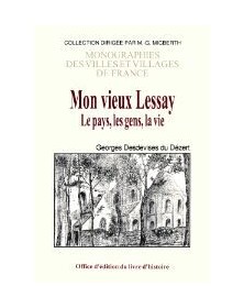 Mon vieux Lessay - le pays,...