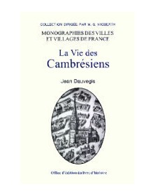La vie des cambrésiens -...