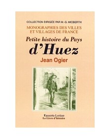 Petite histoire du pays d'Huez