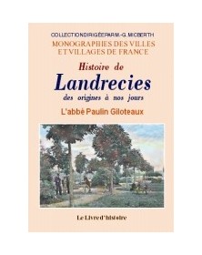 LANDRECIES DES ORIGINES A...