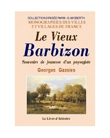 Le vieux Barbizon -...