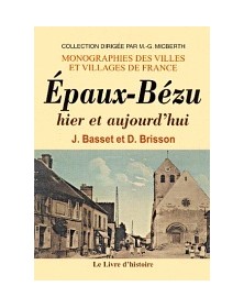 Épaux-Bézu - hier et...