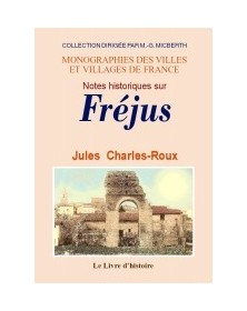 Notes historiques sur Fréjus
