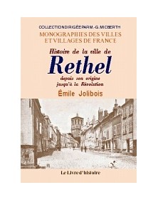 RETHEL. HISTOIRE DE LA...