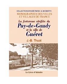 GUERET. LA FORTERESSE...