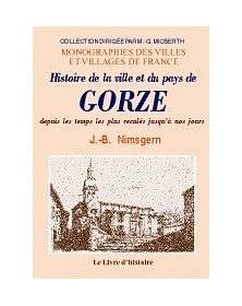 GORZE (HISTOIRE DE LA VILLE...