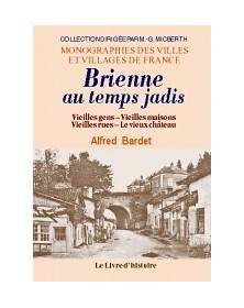 BRIENNE AU TEMPS JADIS