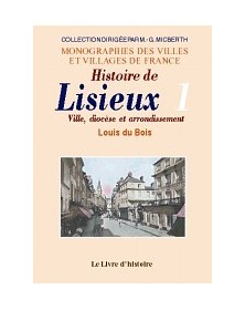Histoire de Lisieux -...