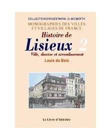 LISIEUX (HISTOIRE DE)....