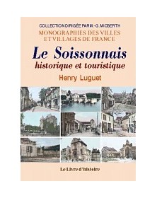 Le Soissonnais historique...
