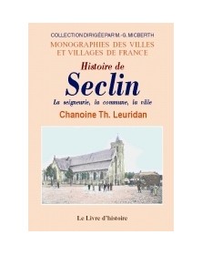 Histoire de Seclin - la...