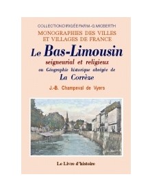 Le Bas-Limousin seigneurial...