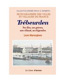 TREBEURDEN. SES ILES, SES...