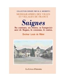 Saignes - ses comtours, ses...