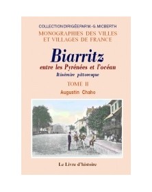 BIARRITZ ENTRE LES PYRENEES...