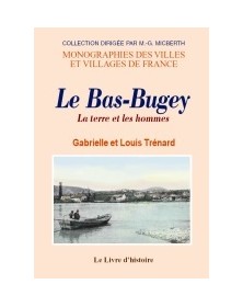 Le Bas-Bugey - la terre et...