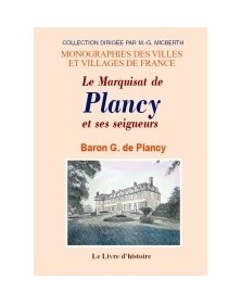 Le marquisat de Plancy et...