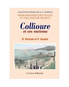 Collioure et ses environs -...