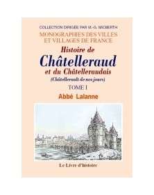 CHATELLERAUD ET LE...
