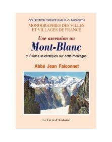 Une ascension au Mont-Blanc...