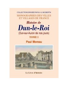 DUN-LE-ROI (HISTOIRE DE)....