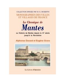 La chronique de Mantes ou...