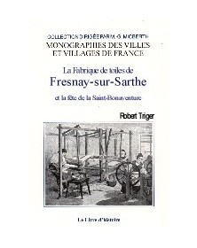 FRESNAY (FABRIQUE DES...