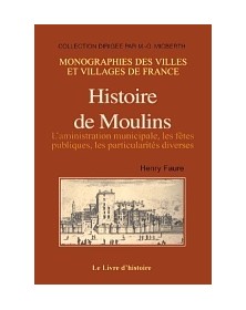 MOULINS (HISTOIRE DE)...