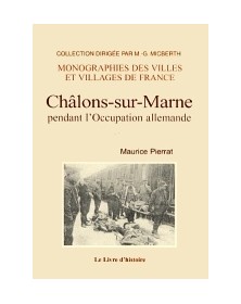 CHALONS-SUR-MARNE PENDANT...