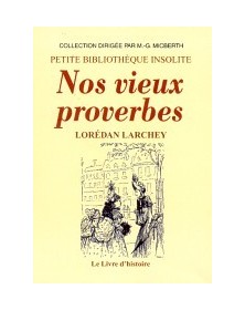 NOS VIEUX PROVERBES