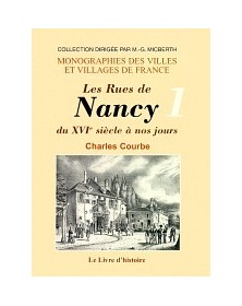 NANCY LES RUES DU XVIE...
