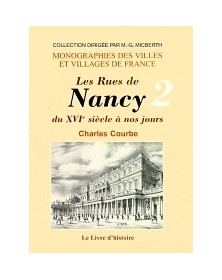 NANCY LES RUES DU XVIE...