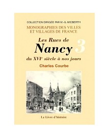 NANCY LES RUES DU XVIE...