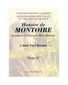 MONTOIRE II (HISTOIRE DE,...