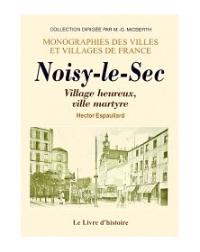 NOISY-LE-SEC. VILLE...