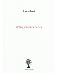 DELIQUESCENTS DELITS