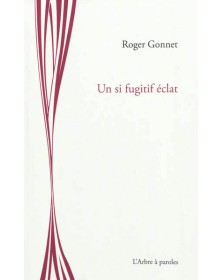 UN SI FUGITIF ECLAT