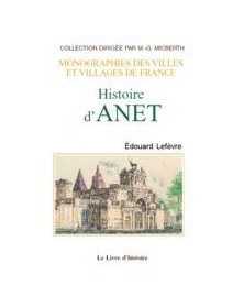 ANET (HISTOIRE D')
