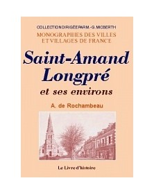 St-Amand-Longpré et ses...