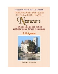 NEMOURS (HISTOIRE DE)