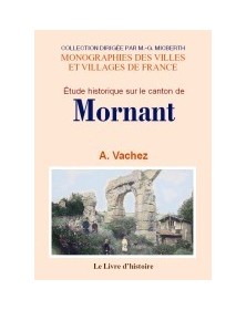MORNANT ET SES ENVIRONS