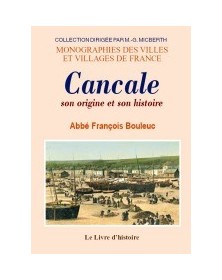 CANCALE, SON ORIGINE ET SON...
