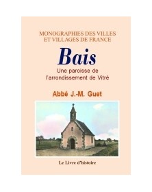 BAIS (HISTOIRE DE)
