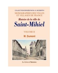 SAINT-MIHIEL (HISTOIRE DE...