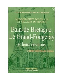 BAIN-DE-BRETAGNE ET SES...