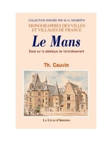 LE MANS. ESSAI SUR LA...