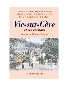 VIC-SUR-CERE ET SES ENVIRONS