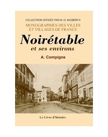 NOIRETABLE ET SES ENVIRONS