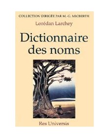 DICTIONNAIRE DES NOMS
