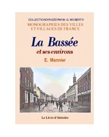 La Bassée - et ses environs